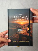 Una mesa en el desierto. 365 devocionales Watchman Nee