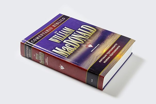 Comentario Biblico: Obra Completa (Antiguo Testamento / Nuevo Testamento) (Spanish Edition) Hardcover – Illustrate  by William MacDonal