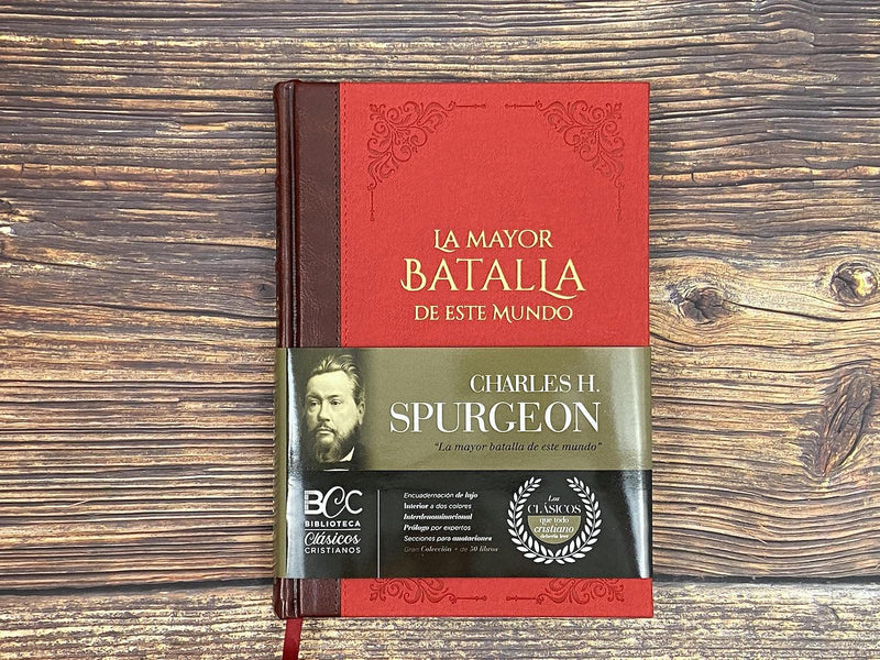 La Mayor Batalla de este Mundo, Charles Spurgeon pasta de piel Biblioteca Clásicos Cristianos, tomo 1