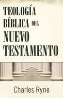 Teología bíblica del Nuevo Testamento Ryrie, Charles