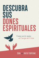 Descubra sus dones espirituales don &katie fortune
