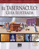 El Tabernáculo : Guia Ilustrada