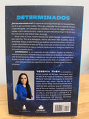 Determinados: Porque para vencer y no para ser vencidos, fuimos llamados YESENIA THEN