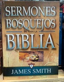 Sermones y bosquejos de toda la biblia james smoth tapa dura