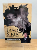 Iraq Siria y el anticristo armando alducin