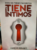 Dios no tiene favoritos solo íntimos marcos Brunet