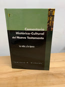Comentario histórico cultural del nuevo testamento LA VIDA Y LA EPOCA  tapa dura